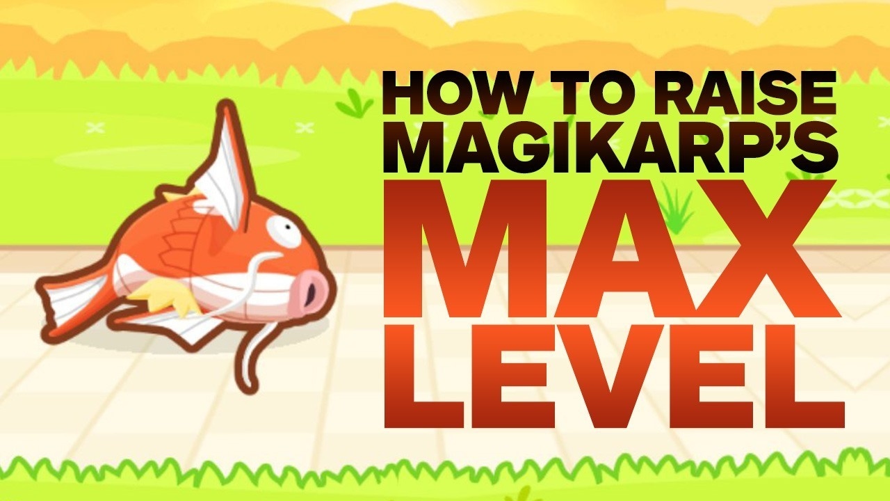 Pokemon Magikarp Jump: How to Raise Magikarp's Max Level