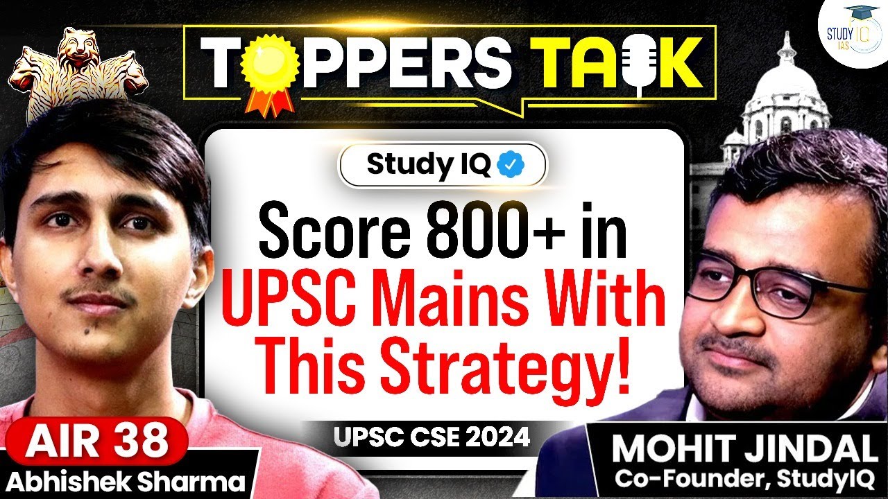 ABHISHEK SHARMA, AIR 38 | UPSC CSE 2024 TOPPER TALK | STUDYIQ IAS