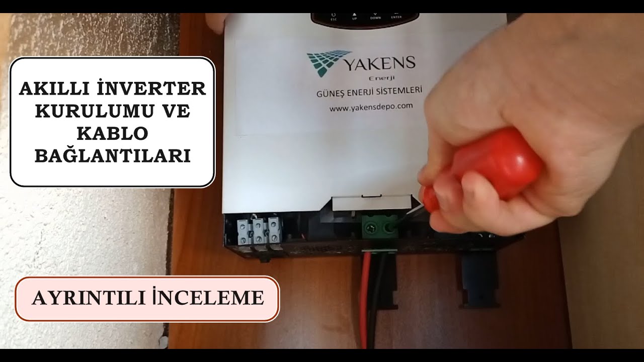 Akıllı İnverter Kurulumu ve Kablo Bağlantıları  (Ayrıntılı İnceleme Önemli Bilgiler)