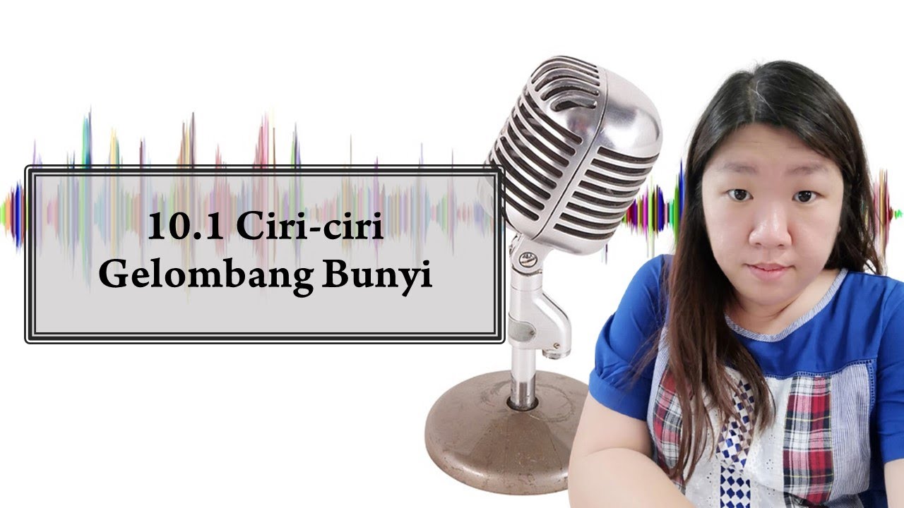 [Sains T2] Bab 10.1 Ciri-ciri Gelombang Bunyi #T2 #KSSM #PT3