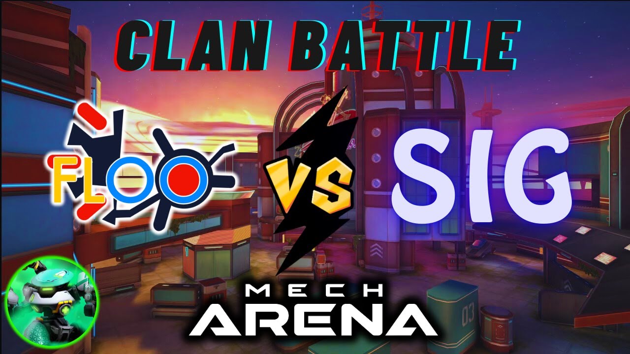 Floo против SIG [Клановая битва/CPC/5 на 5] - Mech Arena