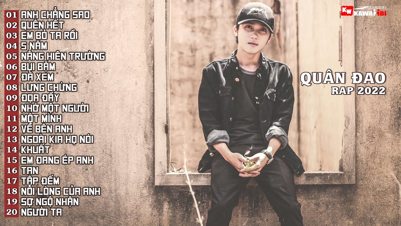 QUÂN ĐAO | Tuyển Tập Những Bài Rap Hay Nhất Của Quân Đao 2022