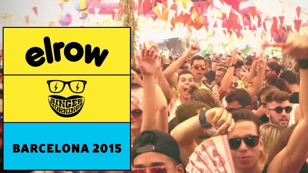 SINGERMORNING I Barcelona 2015 I elrow