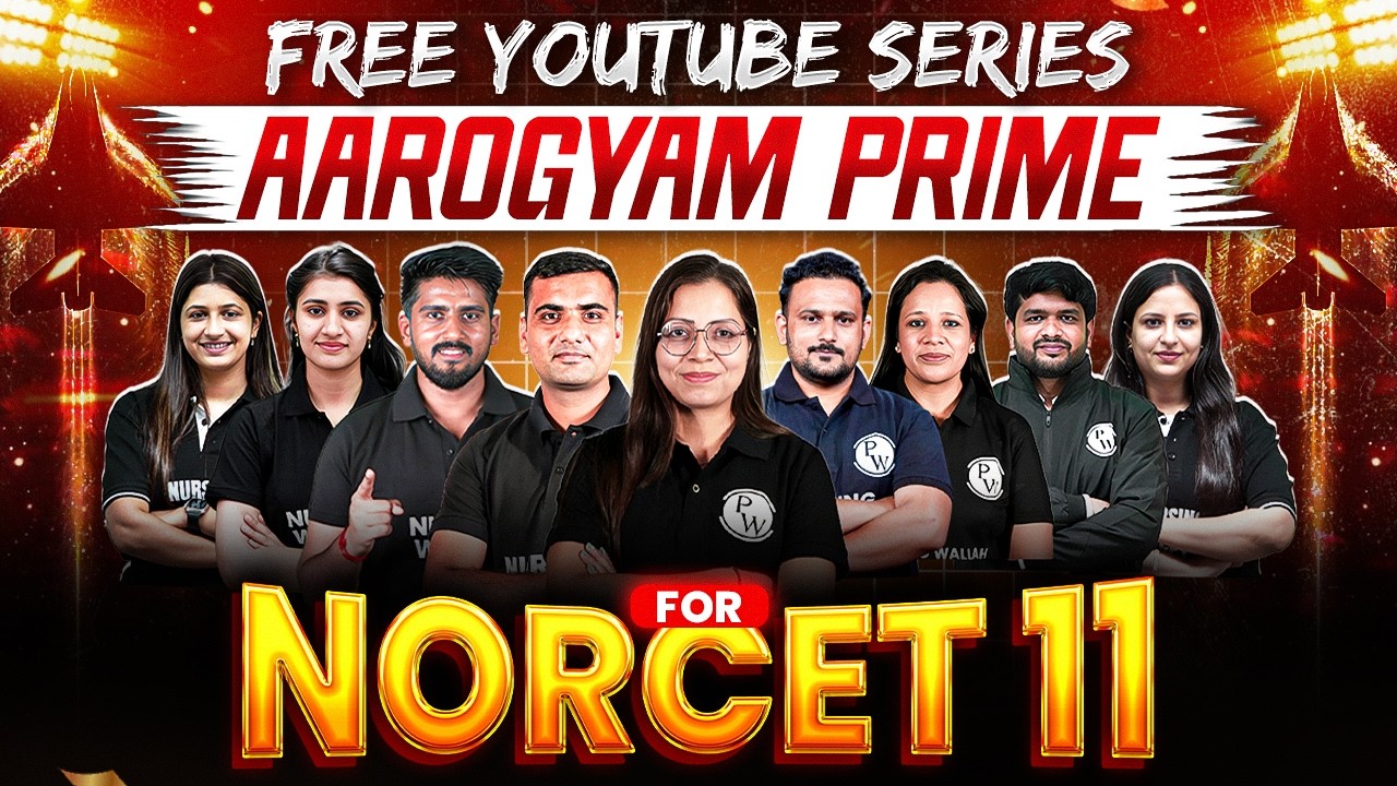 NORCET 11 Preparation Starts Here 💯 | Aarogyam Prime Free YouTube Series