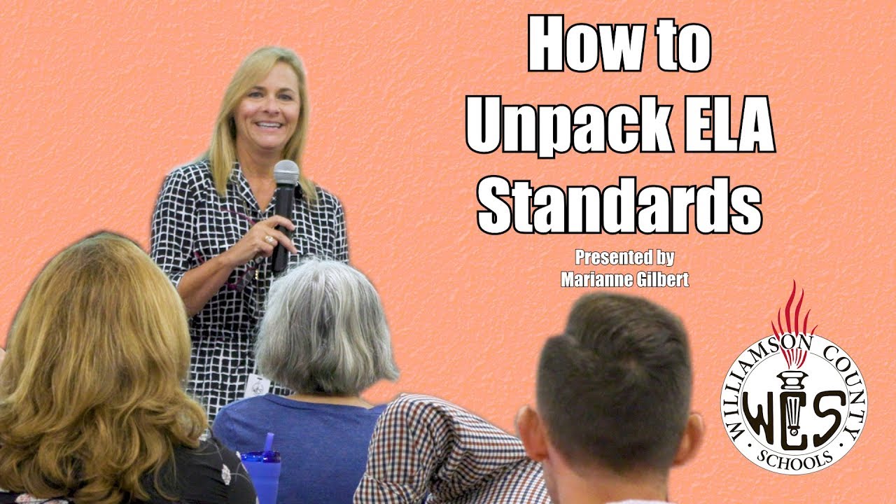 How to Unpack an ELA Standard?