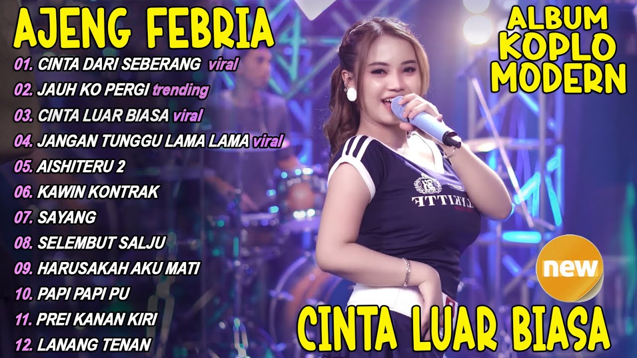 CINTA DARI SEBERANG, JAUH KO PERGI 🎵 AJENG FEBRIA - FULL ALBUM DANGDUT KOPLO TERBARU - VIRAL!