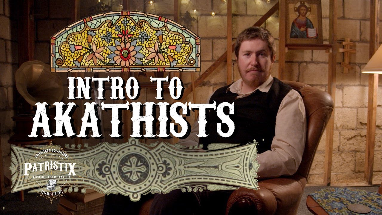 Introduction to Akathists
