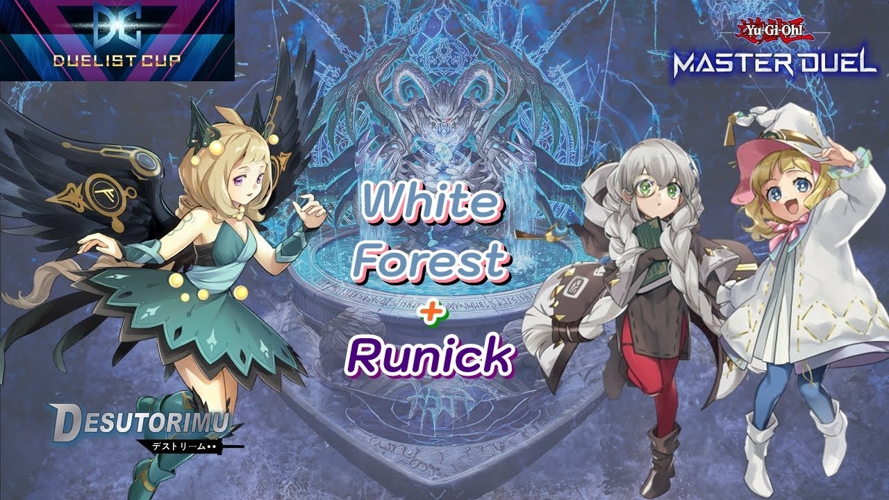 White Forest Runick  / DUELIST CUP December 2024 : [Yu-Gi-Oh! Master Duel]
