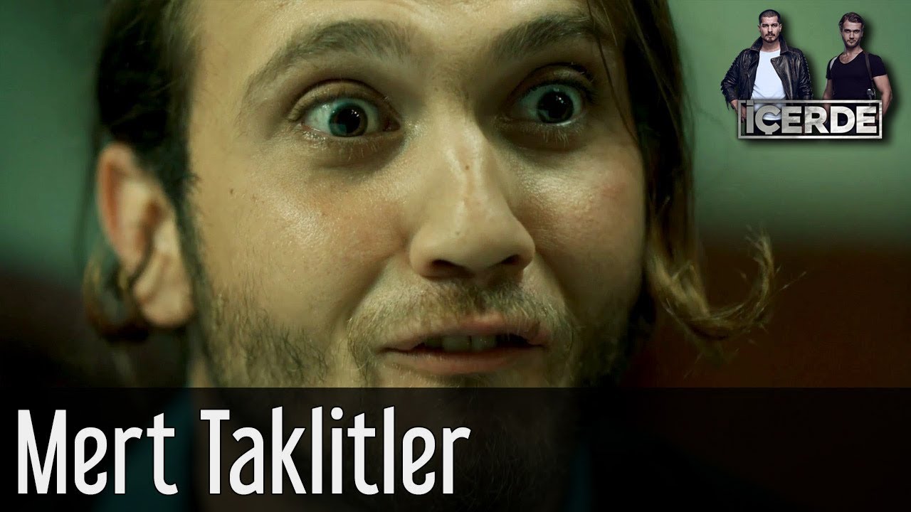 İçerde - Mert Taklitler