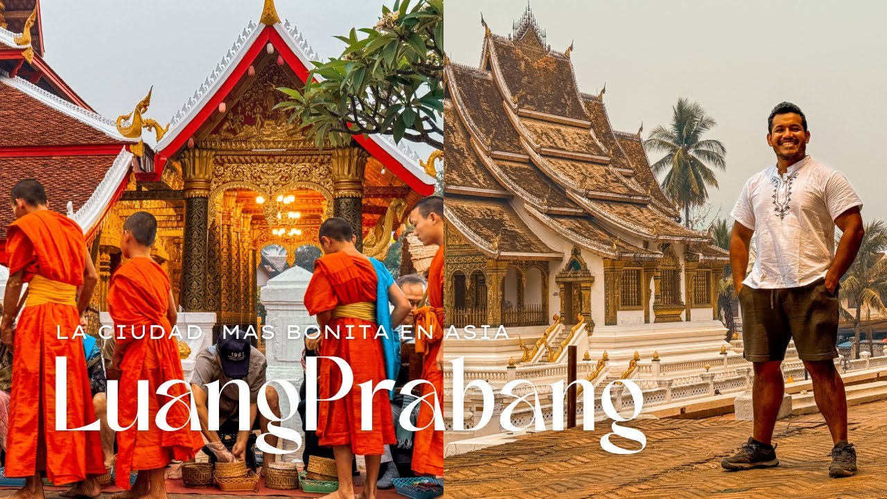 QUE HACER EN LUANG PRABANG La ciudad más bonita del Sudeste Asiático