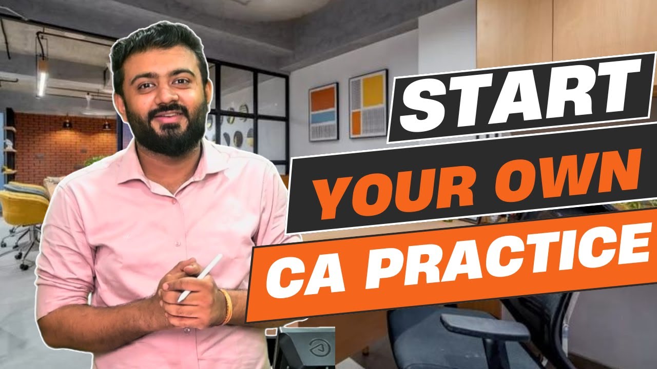 Start Your Own CA Practice After Results | Step-by-Step Plan for New CAs (2025)