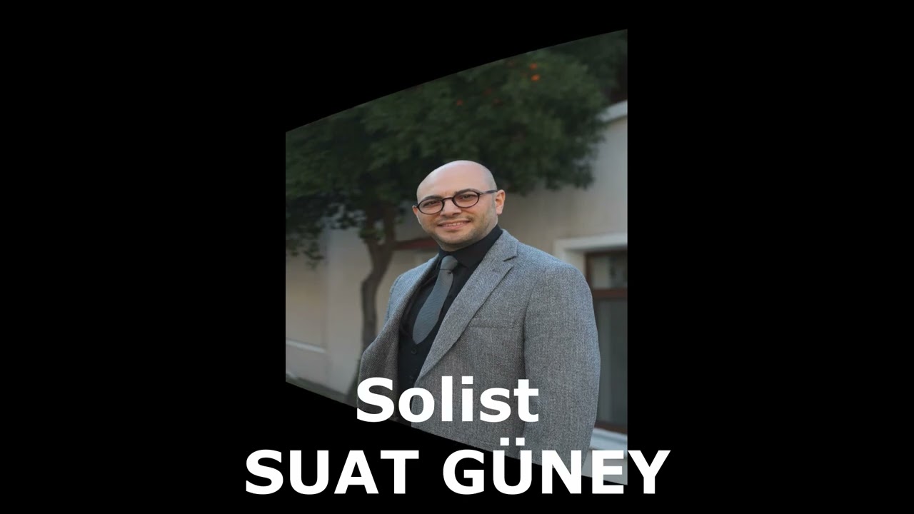 SEVERİM HER GÜZELİ  ( HİCAZ )   SUAT GÜNEY