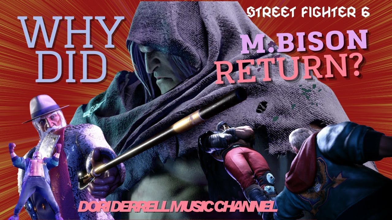 Street Fighter 6 - Why Did M. Bison Return?