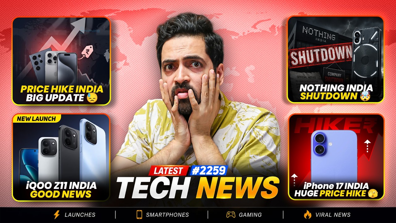 Price Hike Big Update😭,Nothing India Shutdown😐,iQOO Z11 India😍,iPhone 17 Prce Hike,vivo S2 India