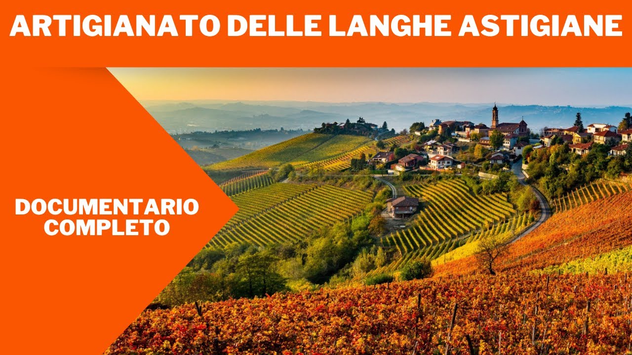 Artigianato delle Langhe Astigiane | Documentario | Italiano
