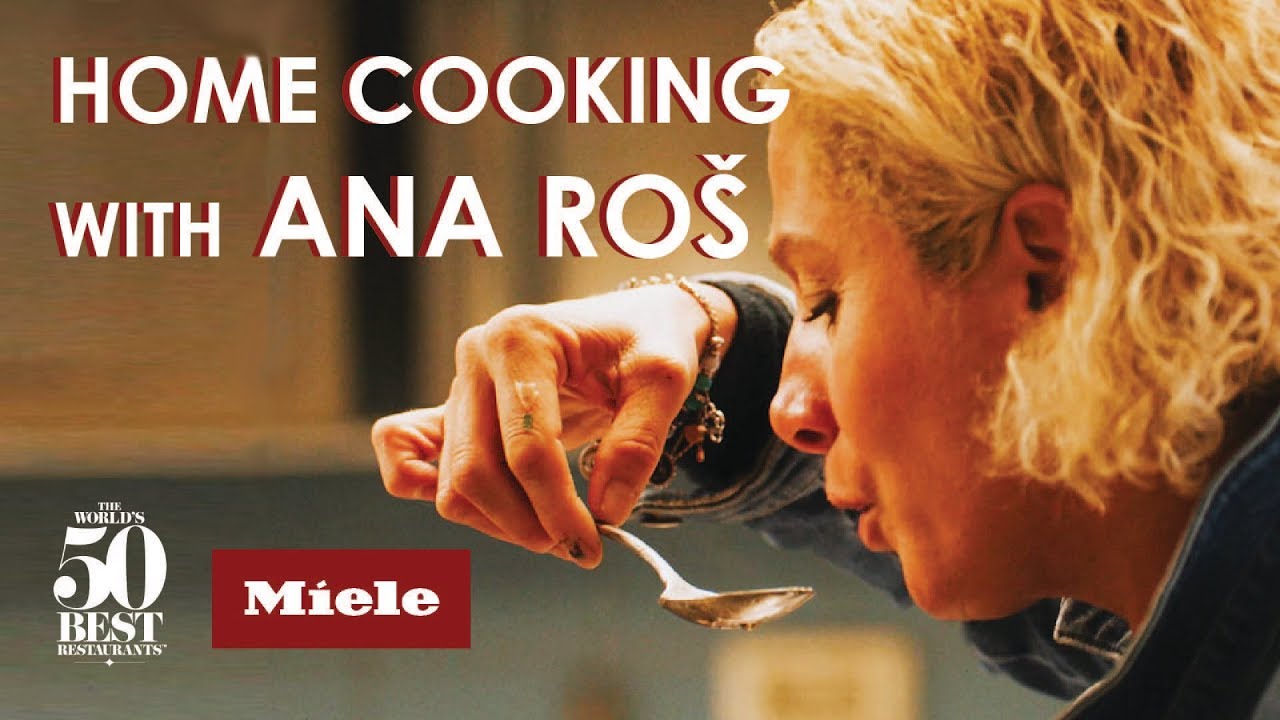 Home Cooking with Ana Roš - presented by Miele