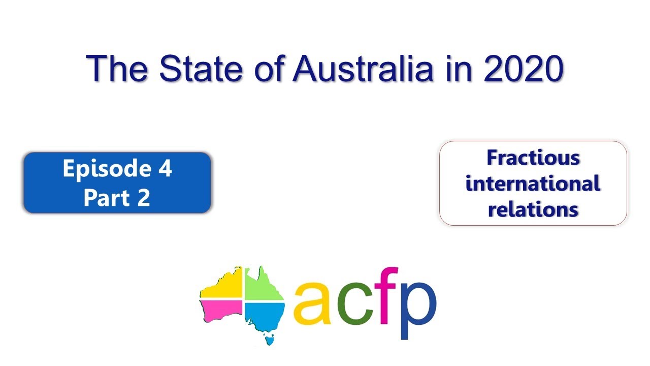 The State of Australia in 2020 - Episode 4 Part 2