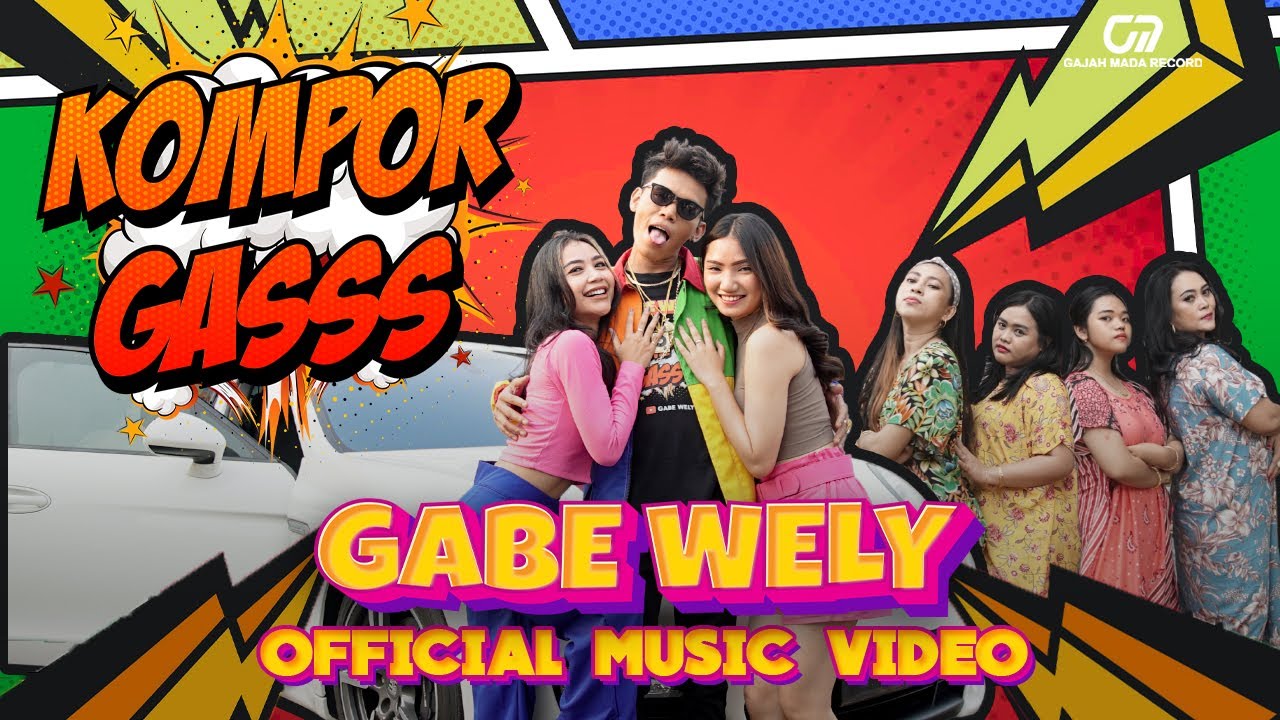 KOMPOR GAS - GABE WELY (OFFICIAL MUSIC VIDEO)