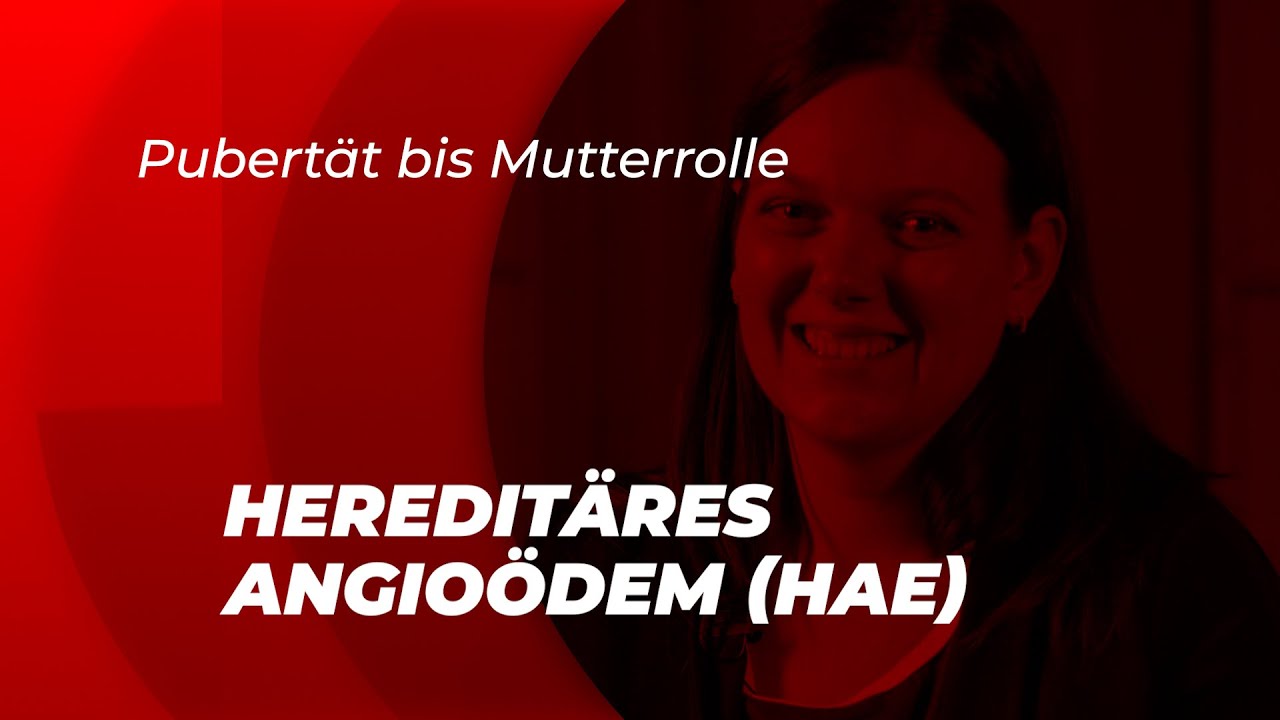 Hereditäres Angioödem: Pubertät bis Mutterrolle