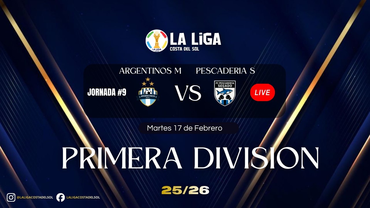 LA LiGA COSTA DEL SOL 🏆 Argentinos M vs Pescaderia S #jornada9
