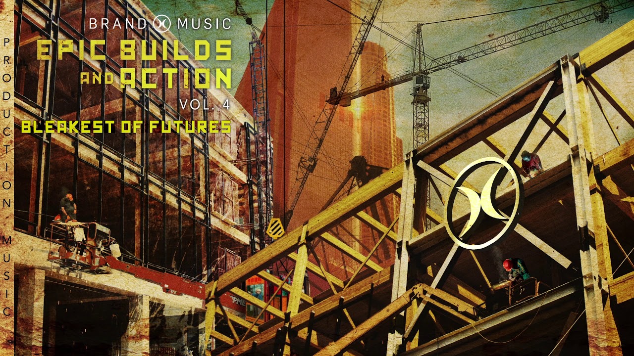 Brand X Music - Epic Builds & Action Volume 4 - Bleakest Of Futures