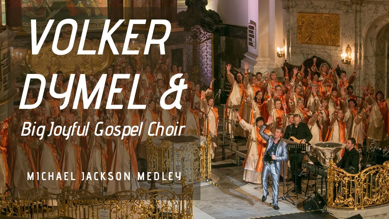 Michael Jackson Medley - Volker Dymel & Big Joyful Gospel Choir -