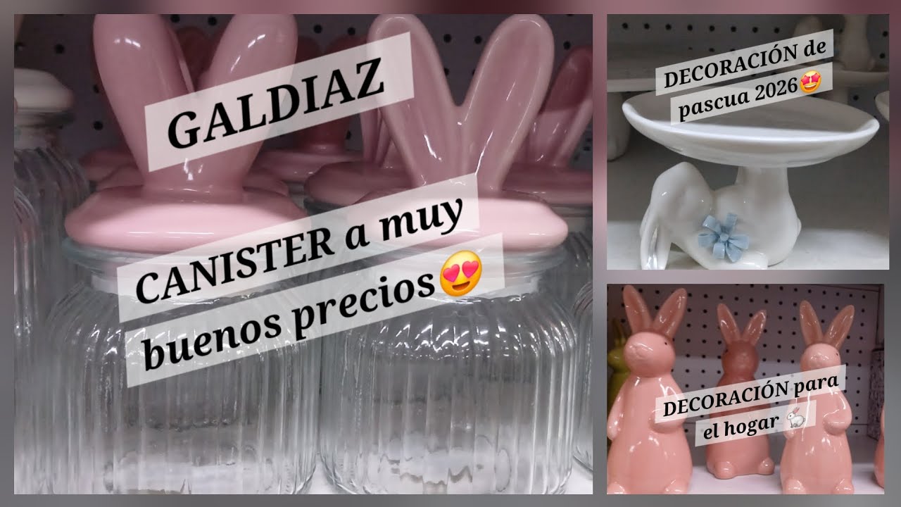 NOVEDADES EN GALDIAZ/AMOR 💘 AMISTAD/PASCUA🐇#amazing#parati#cute#home#design#decoration#feed#romantic