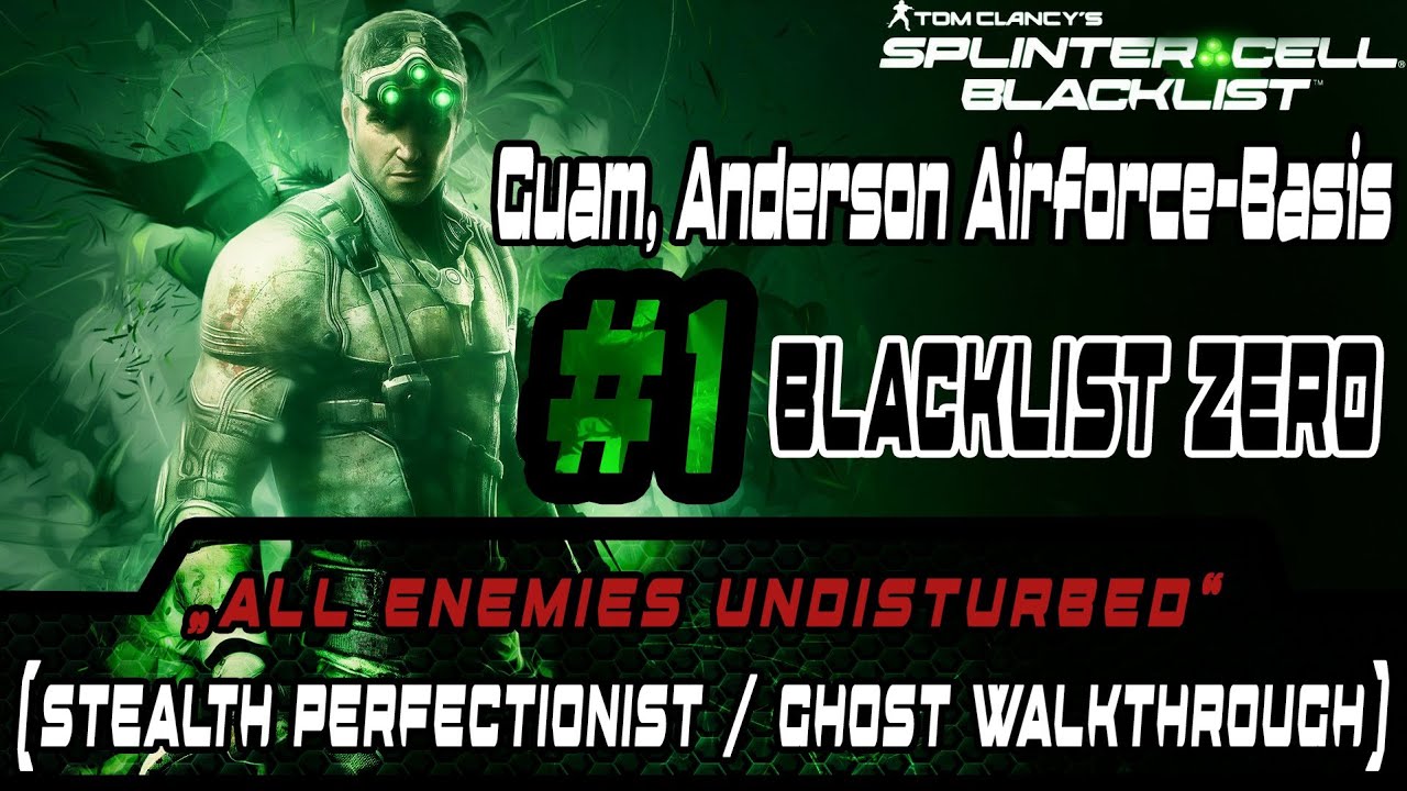 Splinter Cell Blacklist - BlacklistZero - Walkthrough - [Perfectionist] (Enemies Undisturbed) (PC)ᴴᴰ