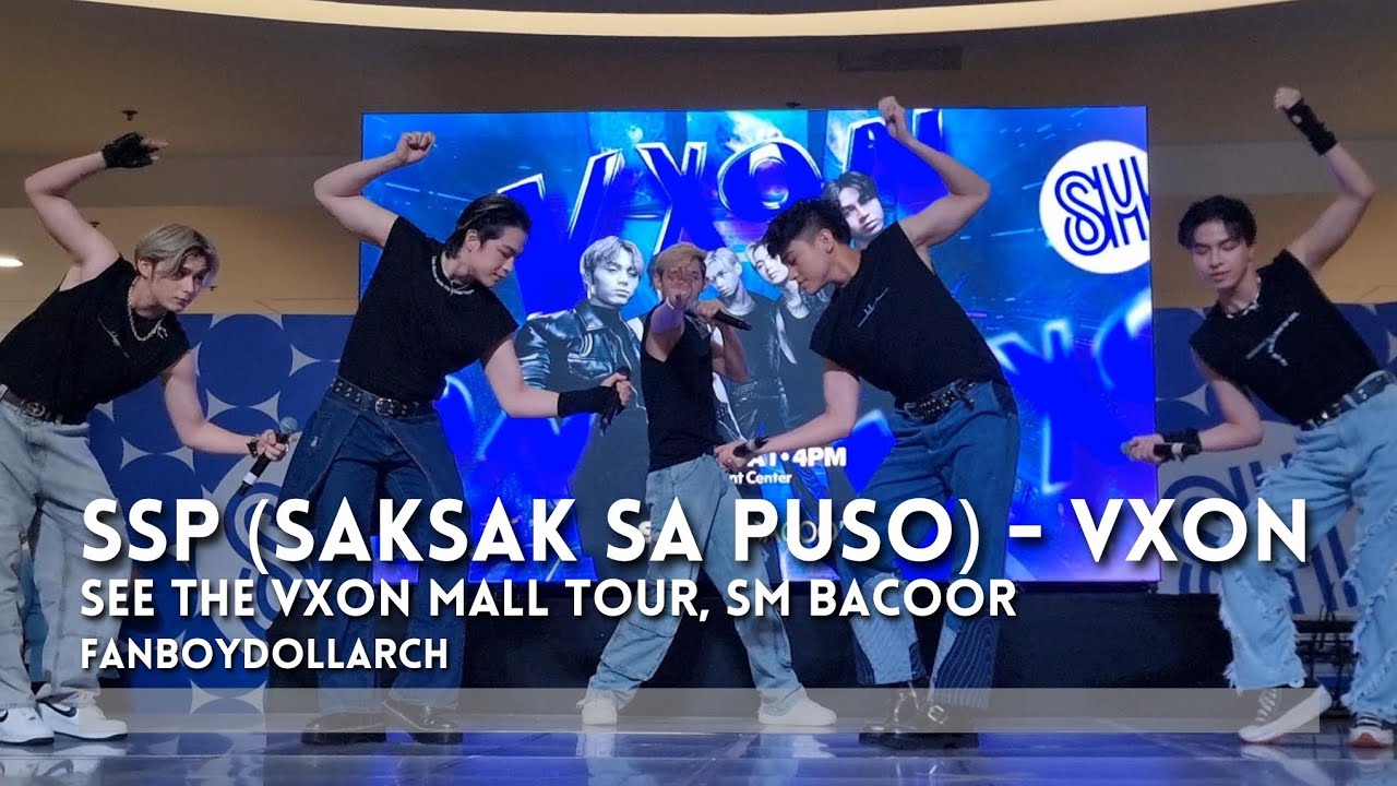 SSP (SAKSAK SA PUSO) - VXON Fancam - 240803 See The VXON Mall Tour, SM Bacoor  - Fan Boy Doll Arch