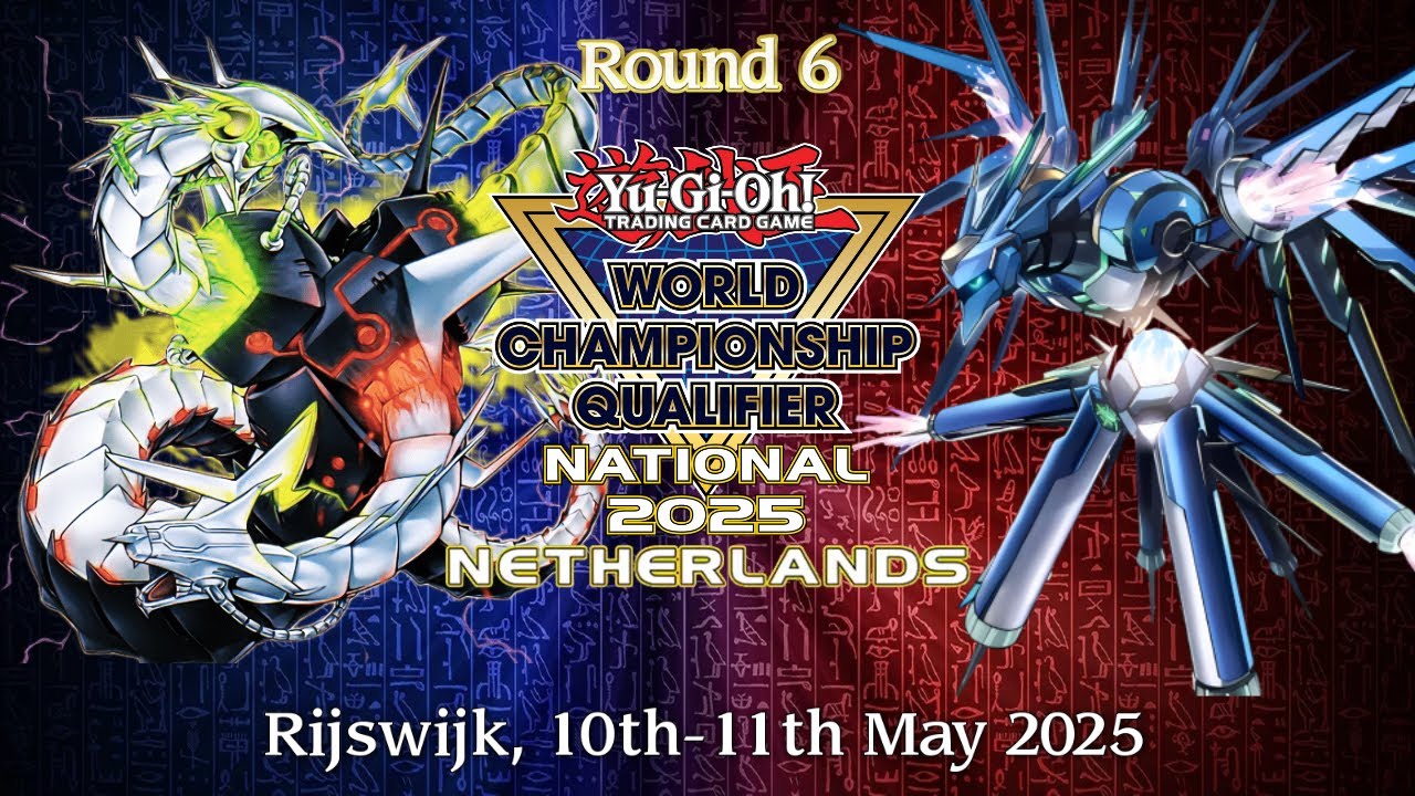 WCQ NATIONAL NETHERLANDS │ Cyber Dragon VS Ryzeal Mitsurugi │ Round 6 Yu-Gi-Oh! May 2025