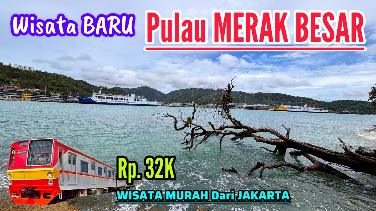 EPS : 1 • WAJIB KESINI‼️WISATA BARU‼️CUMA RP. 32 RIBU • TRIP : JAKARTA - PULAU MERAK BESAR