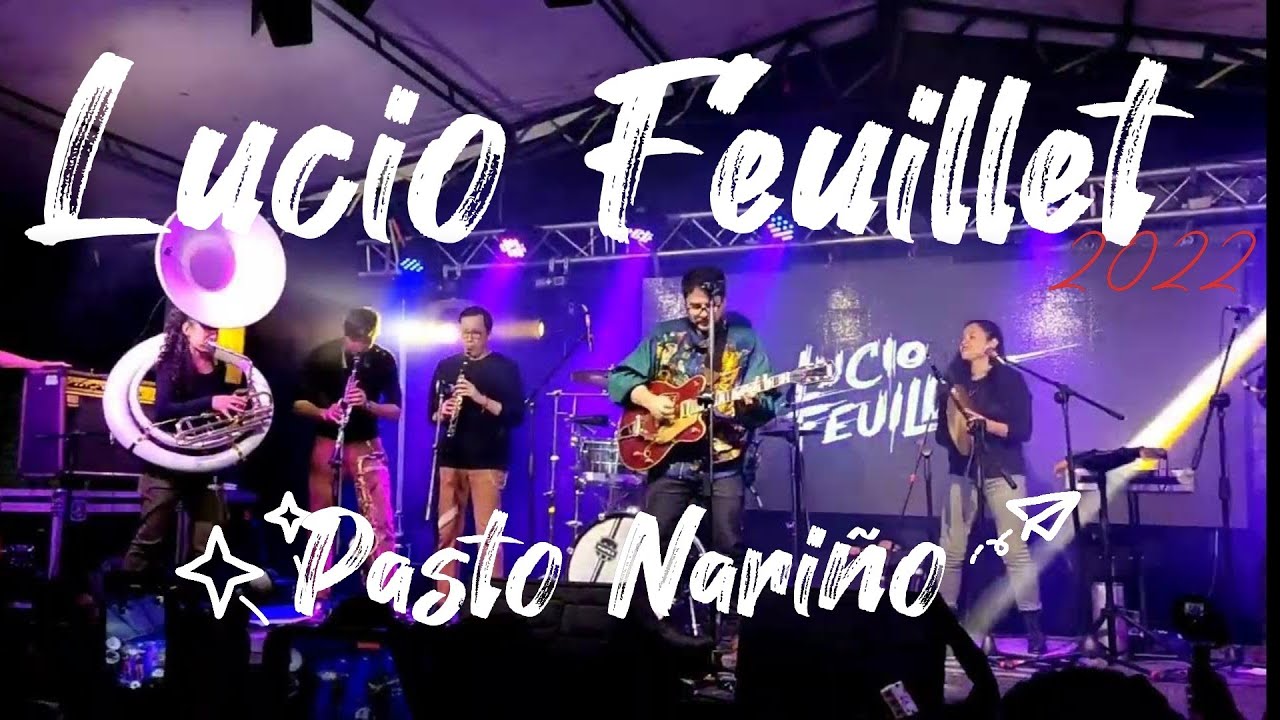 Lucio Feuillet y su Banda en Pasto, Feria la mejor Taza de Nariño 2022. mandelx