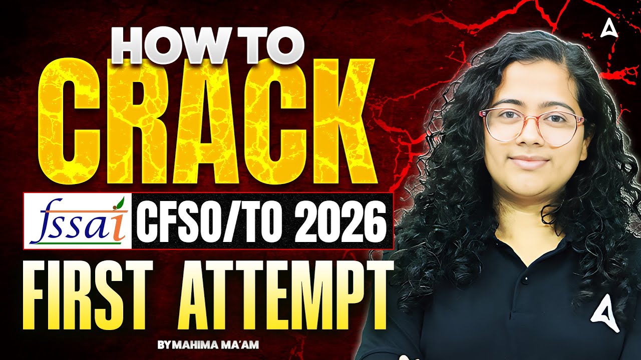 FSSAI CFSO/TO 2026 | How To Crack FSSAI CFSO/TO Exam In First Attempt | FSSAI Exam | By Mahima Ma'am