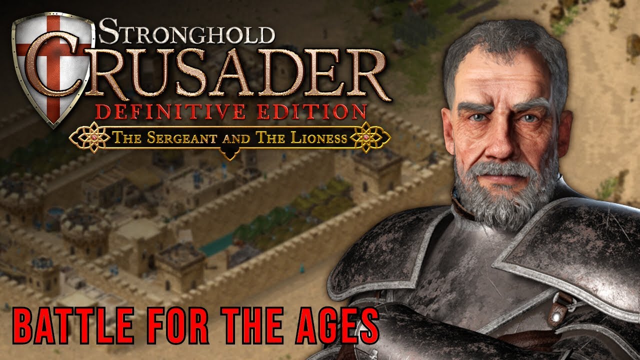 Stronghold Crusader: Definitive Edition NEW DLC Trial of Cobra(BATTLE FOR THE AGES) Walkthrough