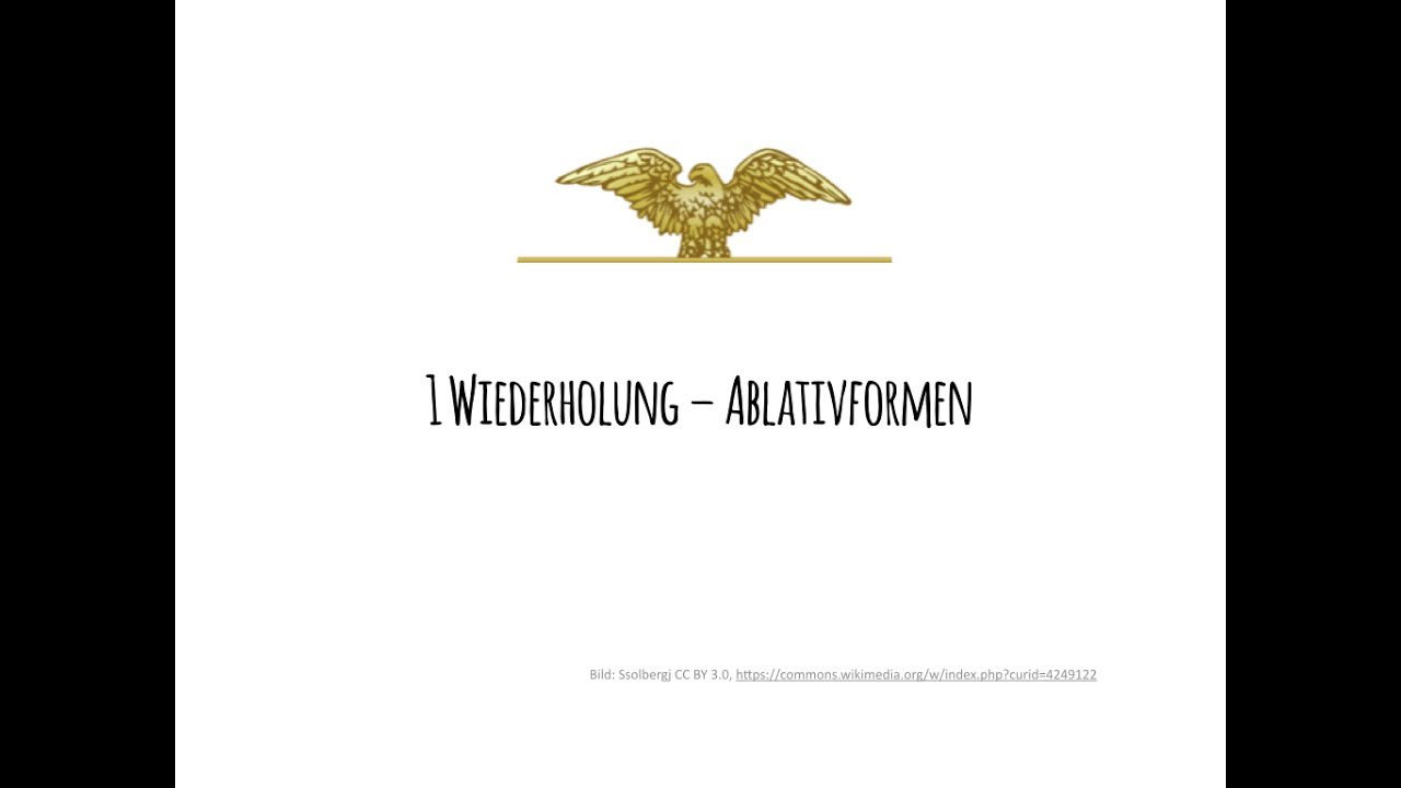 1 Ablativus Absolutus &ndash; Ablativformen