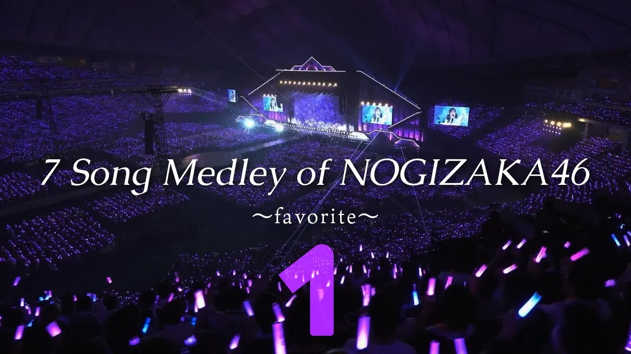 ◢ 7 Song Medley of NOGIZAKA46 〜favorite〜