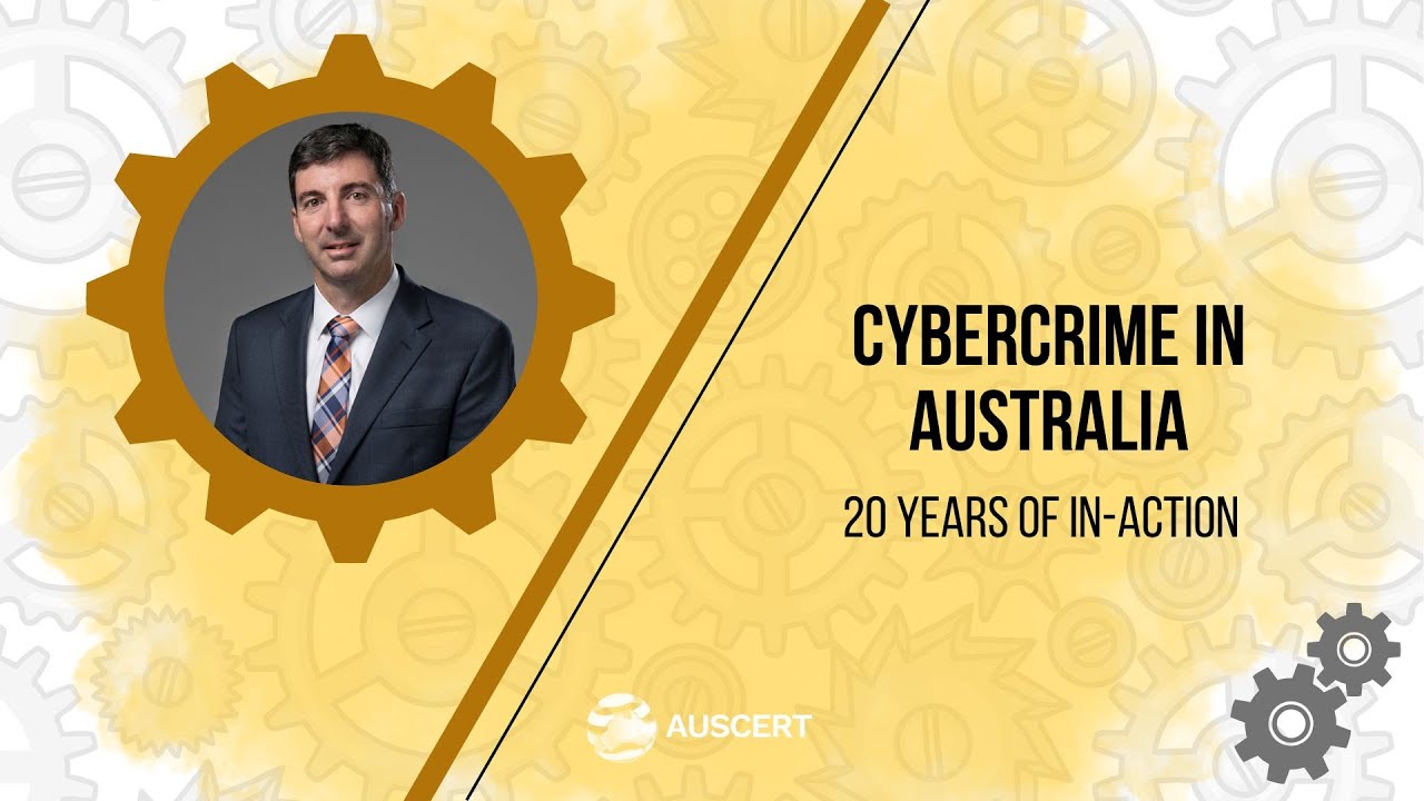 AusCERT2023 - Cybercrime in Australia - Nigel Phair
