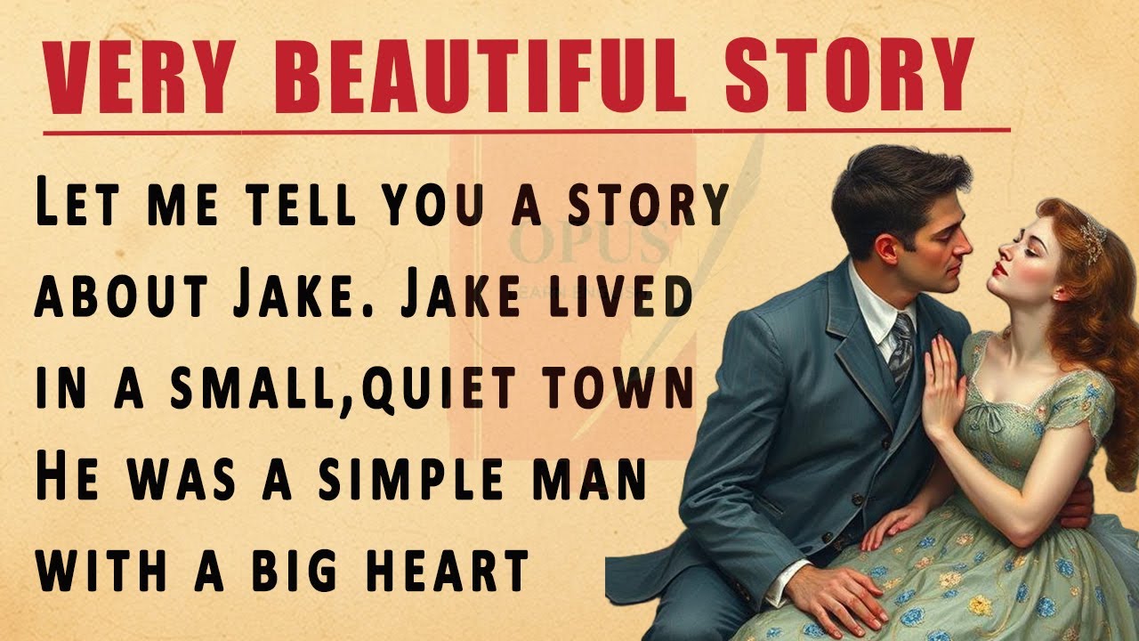 Jake & Emma&rsquo;s Love Story | Learn English with Stories | Graded Reader