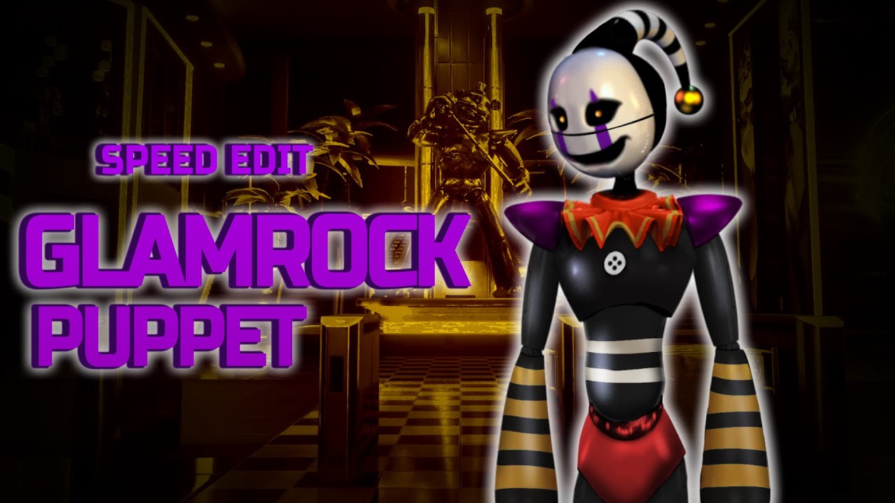 [FNaF SB] Speed Edit - Glamrock Puppet