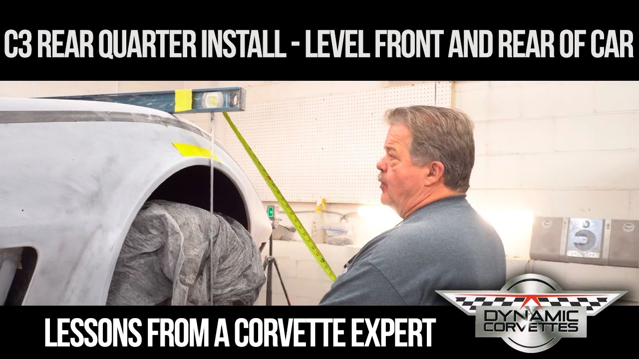 C3 Corvette Rear Quarter Install - Level Front and Rear of Car