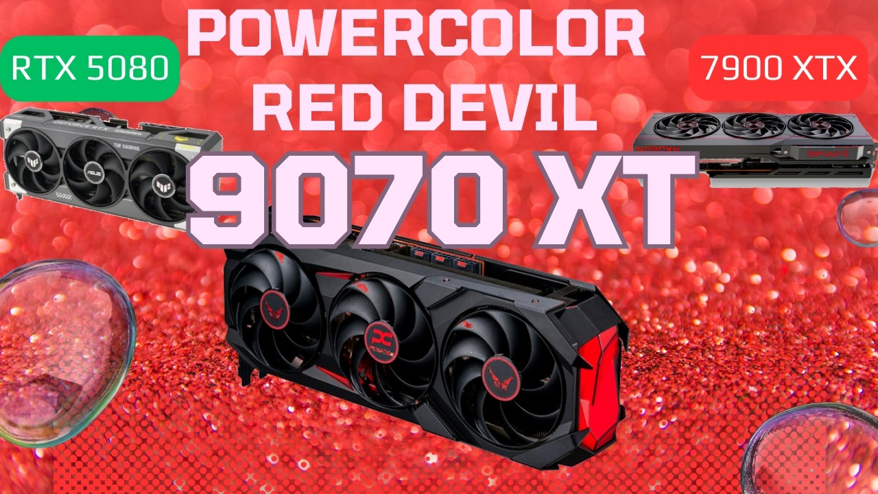 AMD 9070 XT Review Vs 5080 Vs 7900 XTX | 1440p | 4K | Ray Tracing | Path Tracing | Red Devil 9070 XT