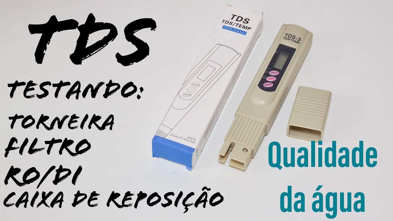 TDS, Comparativo de qualidade de água (Torneira, filtro, RO/DI)