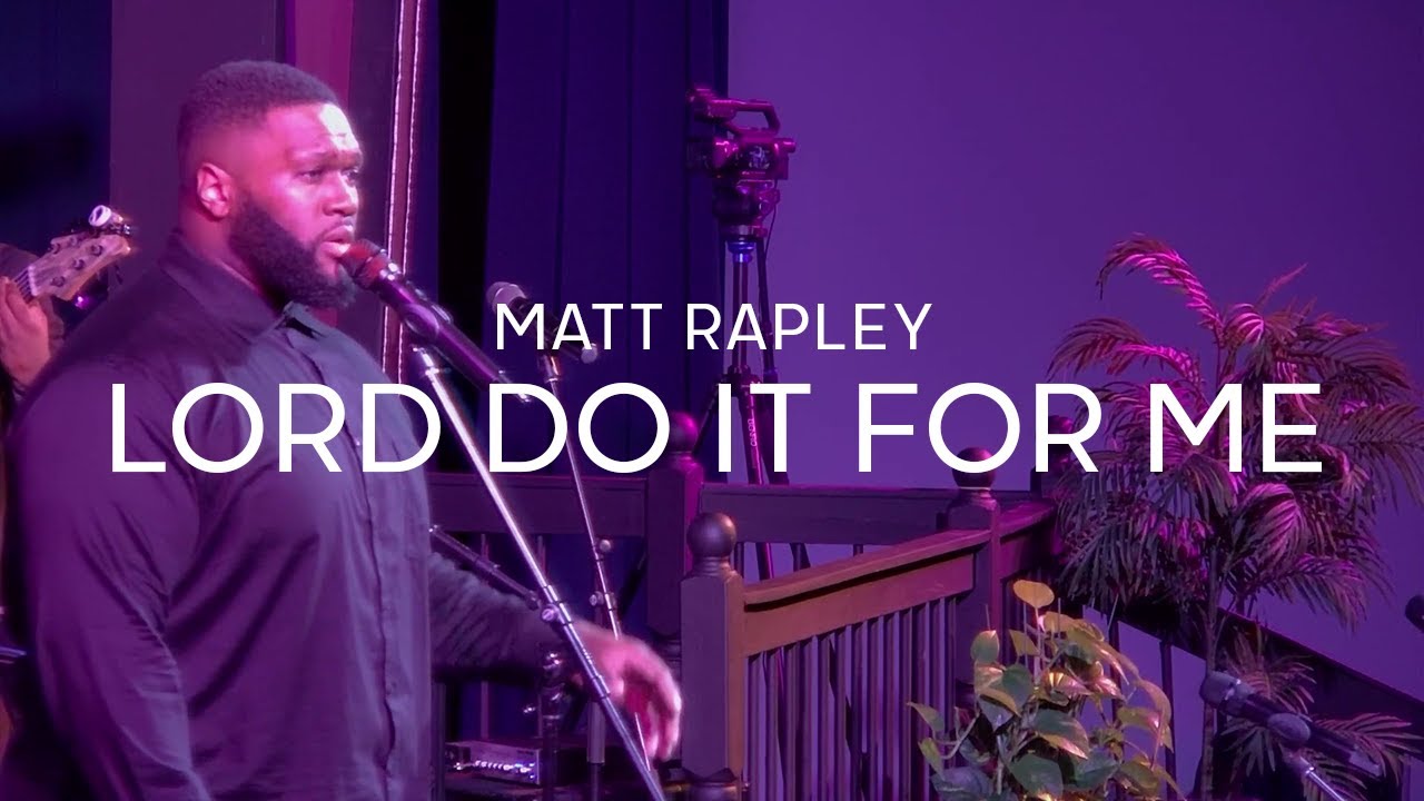 Lord Do It For Me (Live)