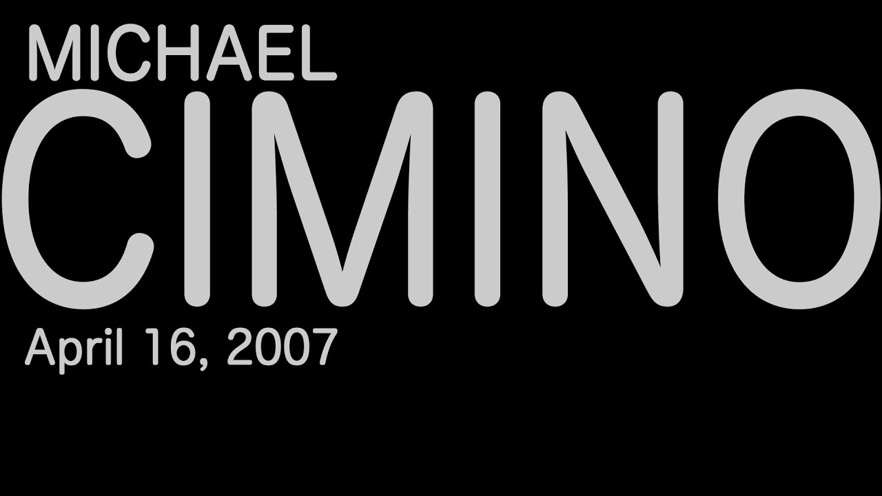Michael Cimino: I'm probably not so different than Visconti or Ford (2007)