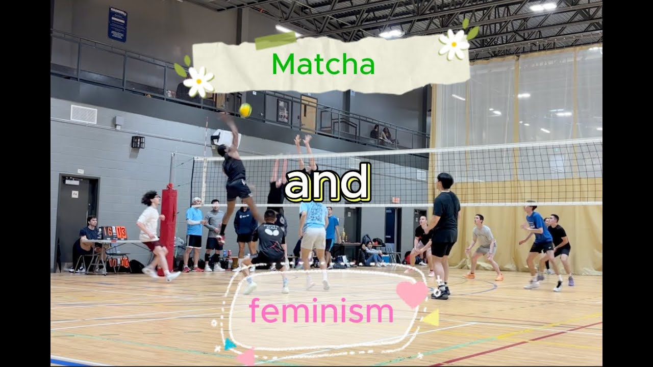 Matcha and feminism «C+» (but more like B) tournament May 10th 2025