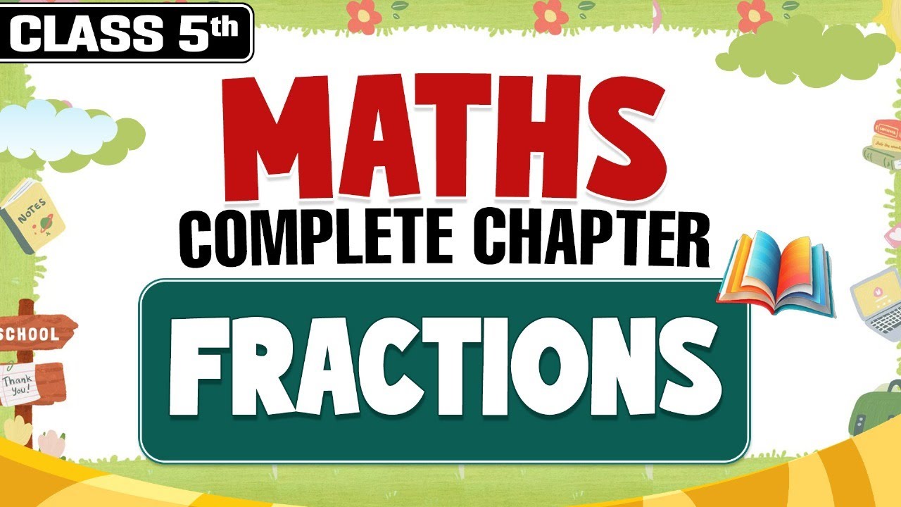 Fractions || Class 5th Maths || Complete Chapter || PW