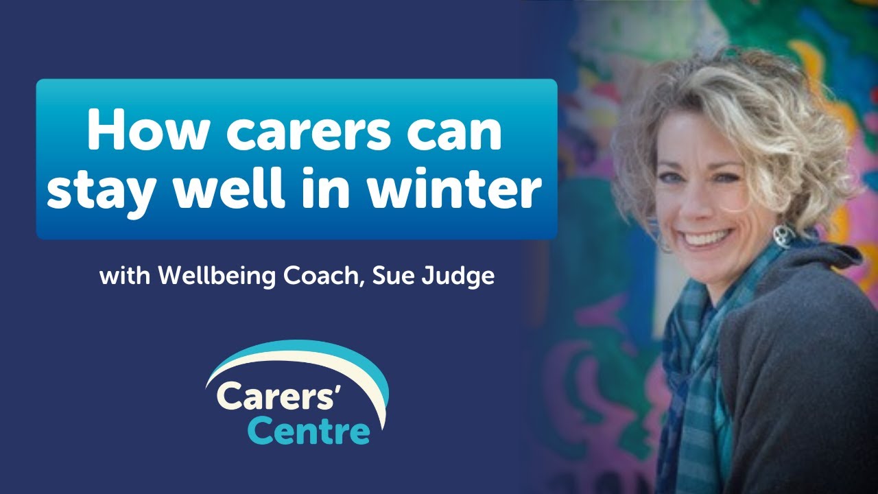 How Carers Can Stay Well in Winter