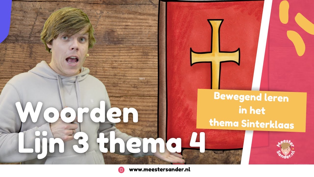 Lezen in het boek van Sinterklaas - Woorden lezen Lijn 3 thema 4 - Bewegend leren met Meester Sander