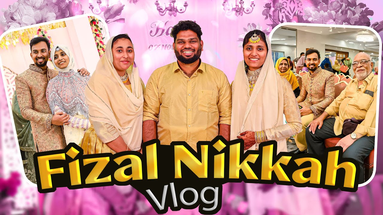 Nikkah Vlog of Fizal🤵‍♂️💍👰‍♀️|👋 Bye Bye Trichy🥲