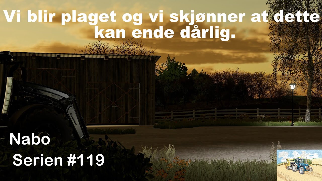 Let's Play Farming Simulator 2022 Norsk Nabo Serien Episode 119